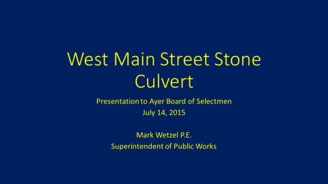 Presentation to the Board of Selectmen June, 2015