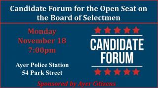 Candidate Forum Sponsored by Ayer Citizens